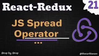 React Redux Tutorial - JavaScript Spread Operator (...) - 21