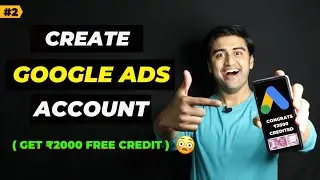 How to Create Google Ads Account in MOBILE (2021)😱🔥| Google Ads Account kaise Banaye |Google Adwords