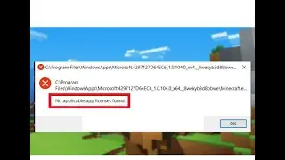 No Applicable App Licenses Found Error On Minecraft Launcher