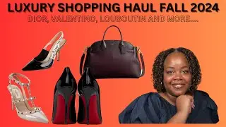Luxury Shopping Haul Fall 2024
