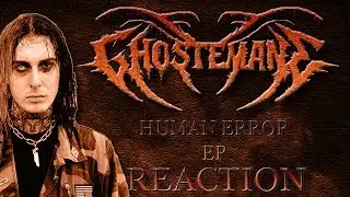 MetalHead REACTION to Ghostemane (HUMAN ERROR) Full EP