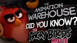 DID YOU KNOW: The Angry Birds Movie (Feat. Tracey) The Animation Warehouse