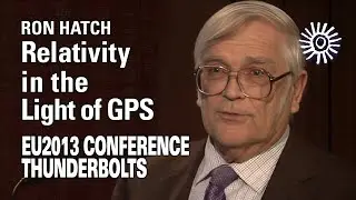 Ron Hatch: Relativity in the Light of GPS | EU2013