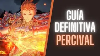 MEJORES COMBOS, BUILD y GUÍA ENDGAME / PERCIVAL - GRANBLUE FANTASY: RELINK (Gameplay Español)