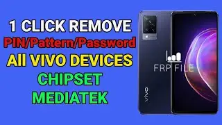 How to REMOVE PIN/Pattern/Password All Vivo Chipset MTK Devices Just 1 Click with FREE tool