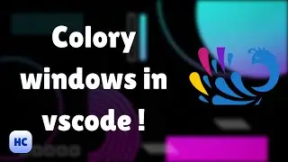 Colory windows in vscode | vscode peacock extension