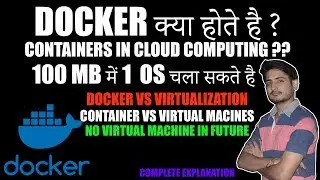 What Is Docker ? Containers In Cloud Computing 🔥 End Of Virtual Machines 😱