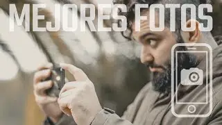 9 TRUCOS para hacer MEJORES FOTOS con mi CELULAR BARATO