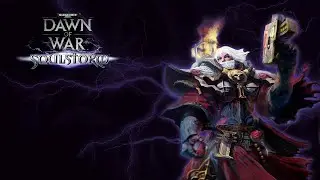 Wanderbraun играет в Warhammer 40000: Dawn of War - Soulstorm