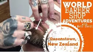 💈 Queenstown, New Zealand 💈 World Barber Shop Adventures
