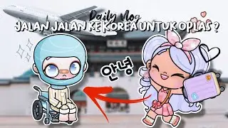 VLOG : JALAN-JALAN KE KOREA UNTUK OPLAS ?? AVATAR WORLD | PAZU