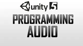 Programming / Adding sounds in Unity 5