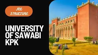 University of Swabi KPK | Admission Open Fall 2023 | Fee Structure