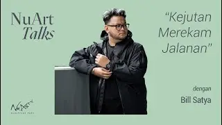 NuArt Talks: Kejutan Merekam Jalanan