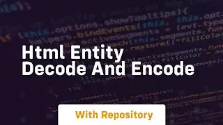 Html entity decode and encode