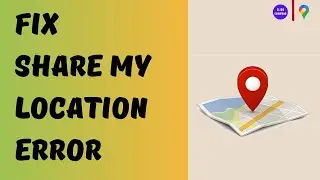 How to Fix Share My Location No Active Device