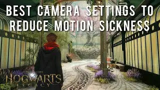 Hogwarts Legacy Motion Sickness Help [Camera Settings] PS5