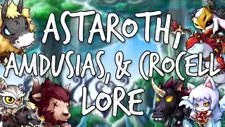 MapleStory Lore - Astaroth, Amdusias, & Crocell