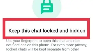 [WHATSAPP] Chat Lock Option Not Showing Problem Solved