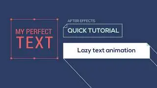 Lazy text animation in After Effect without Plug-Ins