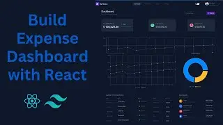 Build Expense Dashboard with ReactJs & Tailwind CSS