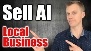How To Sell AI To Local Businesses (And Make $9k Per Month)