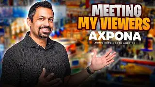 Meet me at Axpona 2024!!