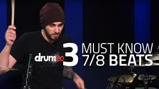 3 Must Know 7/8 Beats - Drum Lesson (Drumeo)