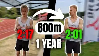 How I Went From a 2:17 - 2:01 800m in 1 Year | Running Progression Documentary