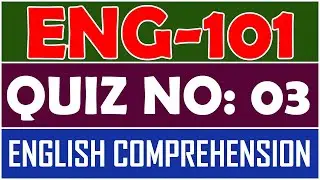 ENG101 - English Comprehension Quiz 3 Live Attempt