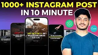 how i create 1000 Instagram Post in 10 minutes with Chat GPT & Canva || Bulk create canva