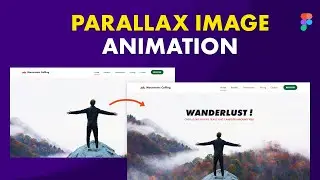 Figma Parallax Image Animation Using Smart Animate — 📎 With Practice File