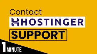 How To Contact Hostinger Support | How To Contact Hostinger Customer Care | Hostinger Chat Support