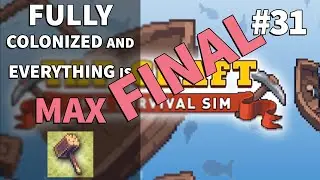 Final - Fully Colonized and Everything is Max | Tap Craft #31