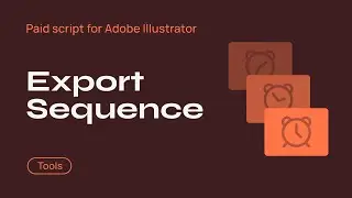 Export images for animation using ExportSequence (Paid Adobe Illustrator Script)