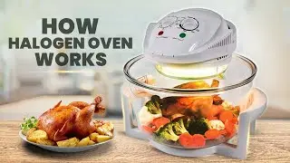 How Halogen Oven Works | Halogen Oven Buying Guide