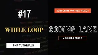Loops In PHP | While Loop In PHP - Coding Lane