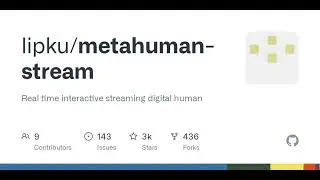 GitHub - lipku/metahuman-stream: Real time interactive streaming digital human