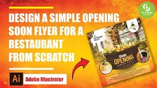 How To Design a Flyer in 10 Minutes in illustrator | Step by Step Guide