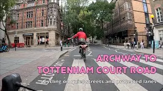 🚲 A very nice way to cycle from Archway to Tottenham Court Road