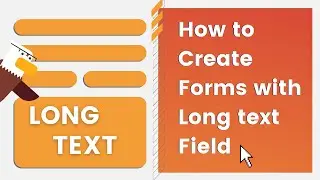 How to Add a Long Message field to an Online Form