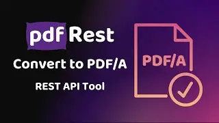 pdfRest Convert to PDF/A - REST API Tool