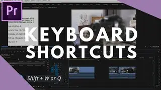 Speed Up Your Video Editing with 8 Keyboard Shortcuts in Premiere Pro