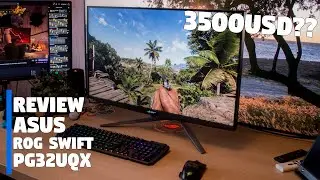 The ASUS ROG Swift PG32UQX Review by Tanel