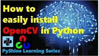 How to install opencv in Python | opencv installation in Windows | OpenCV in Mac and Linux OS