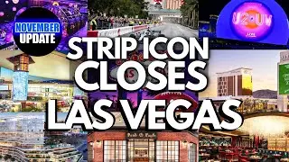 Las Vegas is CHANGED Forever - Surprise END for Strip Icon? (November 2023 Updates)