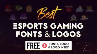 Best Esports Gaming Logos & Fonts | FREE DOWNLOAD Logo & Logo Intro Files