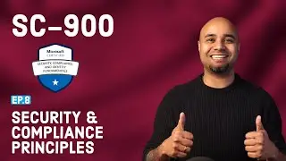 SC-900 EP 08: Microsoft Security And Compliance Principles