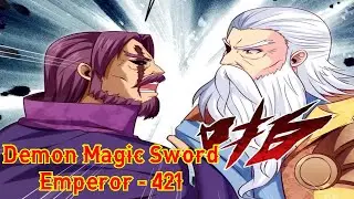 Demon Magic Sword Emperor Chapter 421 English || Demon Magic Sword Emperor 421 English || Manga
