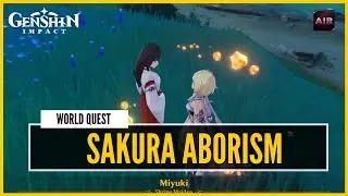 Genshin Impact - Sakura Arborism | Remove The Juvenile Antics | Full Quest [World Quest]